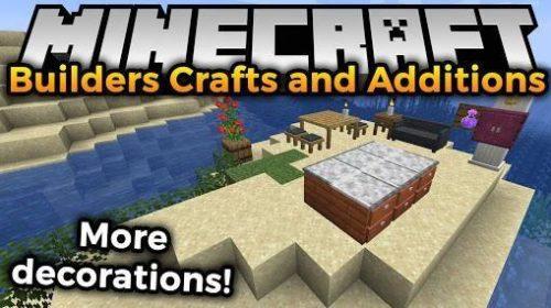 Builders Crafts & Additions - новые блоки и мебель (1.16.4, 1.15.2)