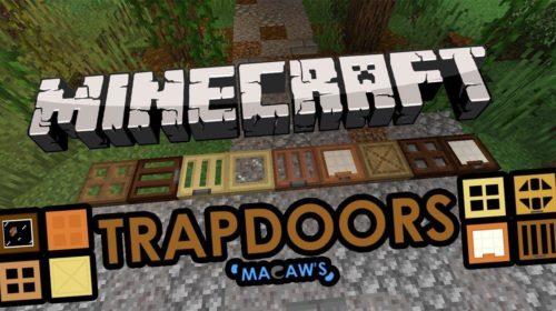 Macaw's Trapdoors - красивые резные люки (1.16.5, 1.16.4, 1.15.2, 1.14.4)