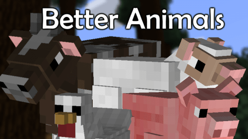 Better Animal Models - изменение стандартных моделей животных (1.16.5, 1.16.4, 1.15.2, 1.14.4, 1.12.2)