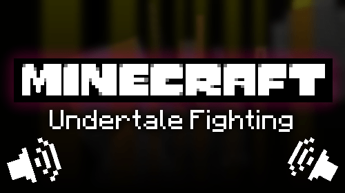 Undertale Fighting - текстур пак меняющий звуки и частицы боя (1.17.1)